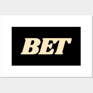 Bet Posters and Art